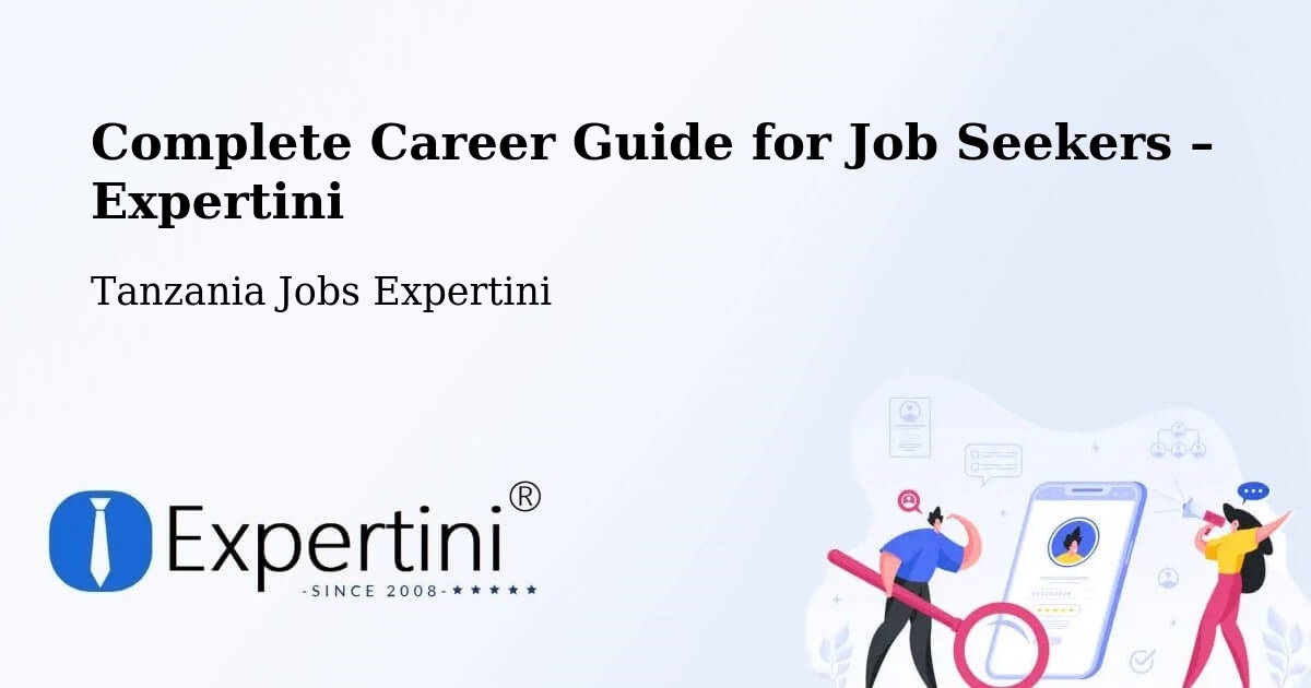 Career Guide for Job Seekers – Nshamba - Nshamba, Tanzania Jobs Expertini