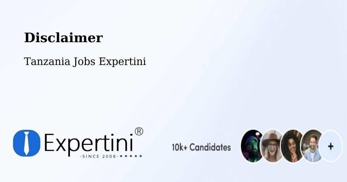 Disclaimer – Nshamba - Tanzania Jobs Expertini